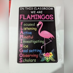 Brand New Metal Tin Flamingo Classroom Decor Sign